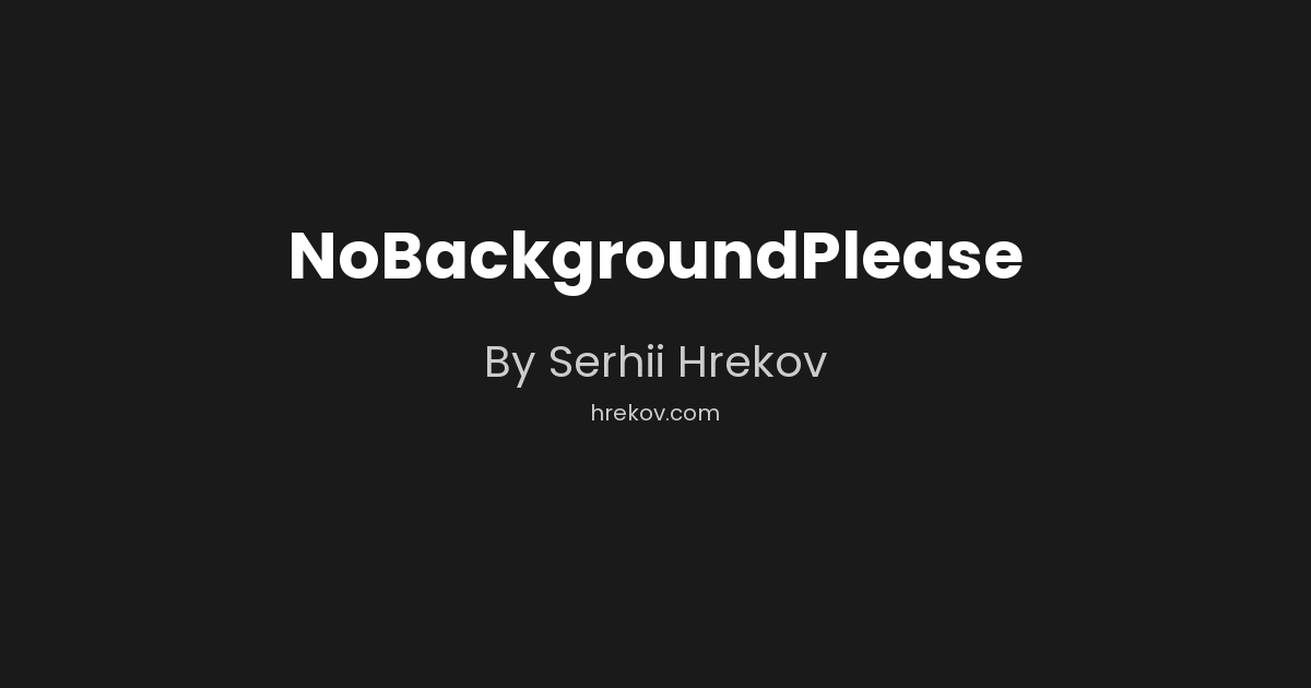 NoBackgroundPlease thumbnail